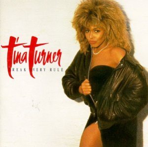 Tina Turner - Break Every Rule cover art