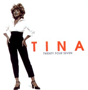 Tina Turner - Twenty Four Seven cover art