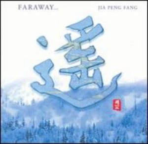 Jia Peng Fang - Faraway... cover art