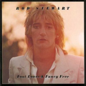 Rod Stewart - Foot Loose & Fancy Free cover art