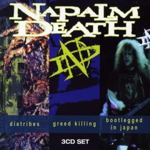 Napalm Death - Diatribes / Greed Killing / Bootlegged in Japan cover art
