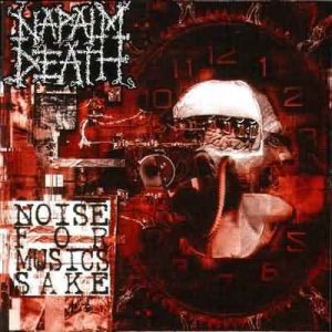 Napalm Death - Noise for Music's Sake cover art