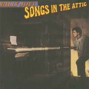 Billy Joel - Songs in the Attic cover art