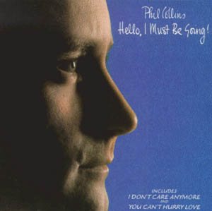 Phil Collins - Hello, I Must Be Going! cover art