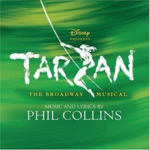 Phil Collins - Tarzan - the Broadway Musical cover art