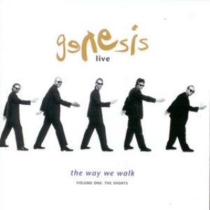 Genesis - Genesis Live: the Way We Walk Volume One: the Shorts cover art