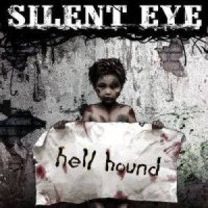 Silent Eye - Hell Hound cover art Silent Eye - Hell Hound cover art