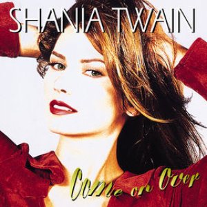 Shania Twain - Come on Over cover art