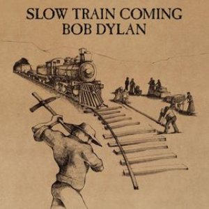 Bob Dylan - Slow Train Coming cover art