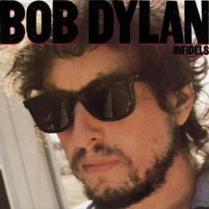 Bob Dylan - Infidels cover art