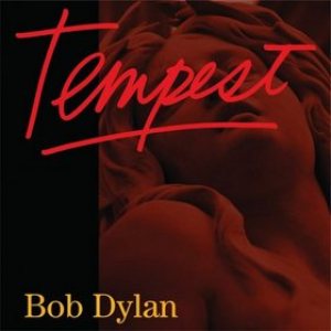 Bob Dylan - Tempest cover art