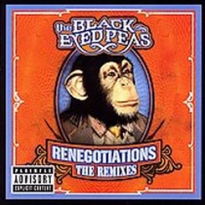 The Black Eyed Peas - Renegotiations: the Remixes cover art