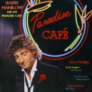 Barry Manilow - 2:00 A.M. Paradise Café cover art