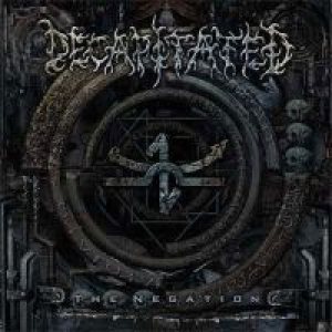 Decapitated - The Negation cover art Decapitated - The Negation cover art
