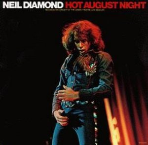 Neil Diamond - Hot August Night cover art