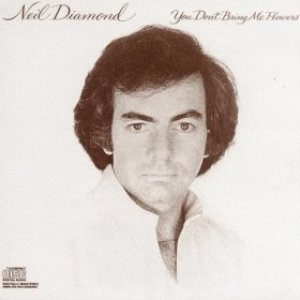 Neil Diamond - You Don't Bring Me Flowers cover art