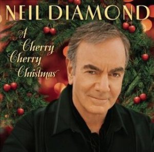 Neil Diamond - A Cherry Cherry Christmas cover art