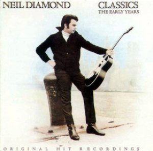 Neil Diamond - Classics, the Early Years cover art