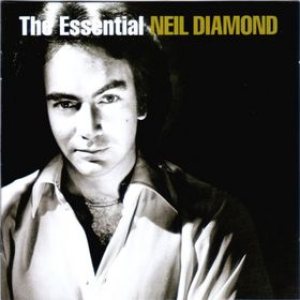 Neil Diamond - The Essential Neil Diamond cover art