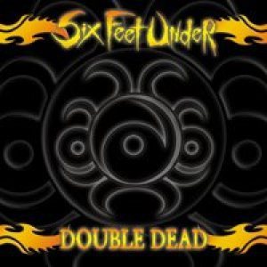Six Feet Under - Double Dead Redux cover art