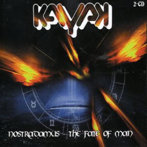 Kayak - Nostradamus – the Fate of Man cover art