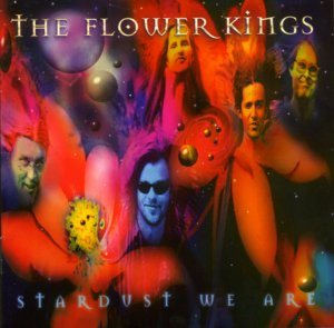The Flower Kings - Stardust We Are cover art