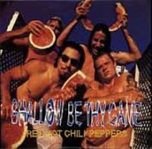 Red Hot Chili Peppers - Shallow Be Thy Game cover art