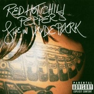 Red Hot Chili Peppers - Live in Hyde Park cover art