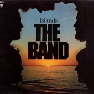 The Band - Islands cover art The Band - Islands cover art