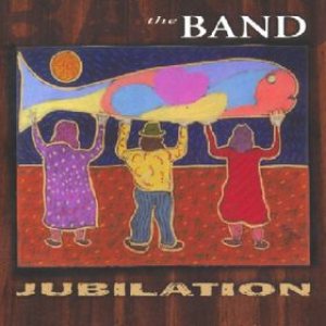 The Band - Jubilation cover art