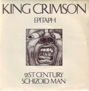 King Crimson - Epitaph/21st Century Schizoid Man cover art