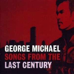 George Michael - Songs From the Last Century cover art