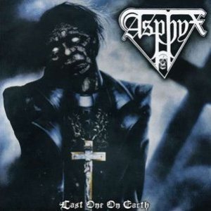 Asphyx - Last One on Earth cover art