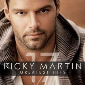 Ricky Martin - 17: Greatest Hits cover art