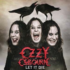 Ozzy Osbourne - Let It Die cover art