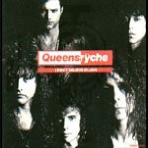 Queensrÿche - I Don't Believe in Love cover art