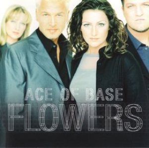 Ace of Base - Flowers cover art