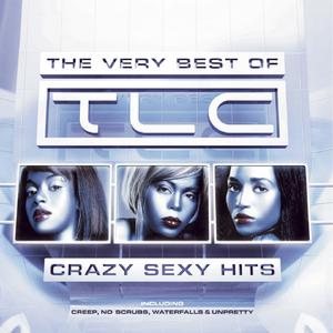 TLC - Crazy Sexy Hits: the Very Best of TLC cover art