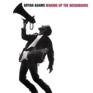 Bryan Adams - Waking Up the Neighbours cover art