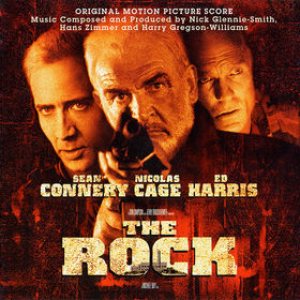 Nick Glennie-Smith / Hans Zimmer / Harry Gregson-Williams - The Rock cover art