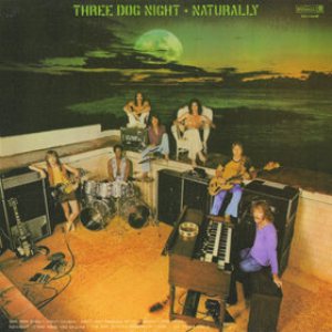 Three dog night - Naturally cover art