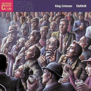 King Crimson - EleKtrik: Live in Japan cover art