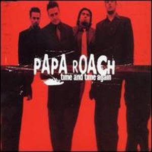 Papa Roach - Time and Time Again cover art