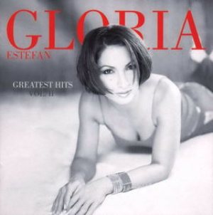 Gloria Estefan - Greatest Hits Vol. II cover art
