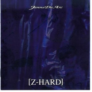 Janne Da Arc - Z-HARD cover art