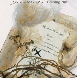Janne Da Arc - Shining ray cover art