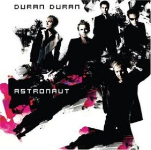Duran Duran - Astronaut cover art Duran Duran - Astronaut cover art