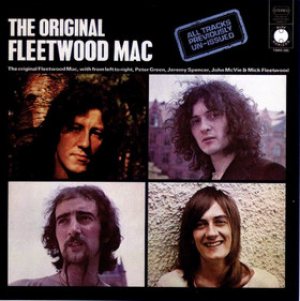 Fleetwood Mac - The Original Fleetwood Mac cover art
