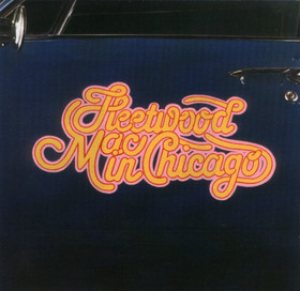 Fleetwood Mac - Fleetwood Mac in Chicago cover art