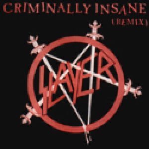 Slayer - Criminally Insane cover art